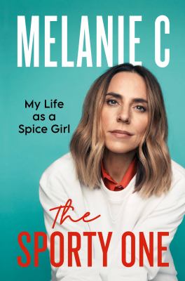 The sporty one : my life as a Spice Girl cover image