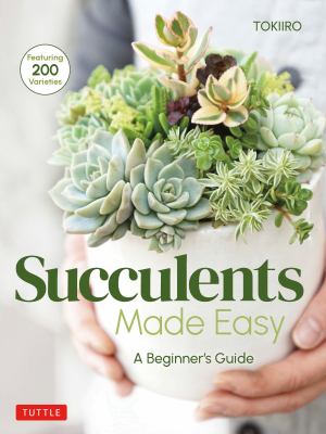 Succulents made easy : a beginner's guide cover image