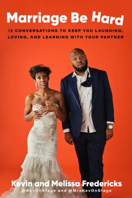 Marriage be hard : 12 conversations to keep you laughing, loving, and learning with your partner  cover image cdn