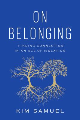 On belonging : finding connection in an age of isolation  cover image cdn