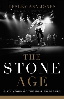 The Stone age : sixty years of the Rolling Stones  cover image cdn