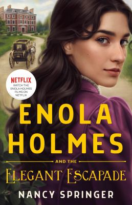 Enola Holmes and the elegant escapade cover image