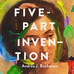 FIVE-PART INVENTION cover image cdn