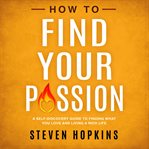 How to find your passion cover image cdn
