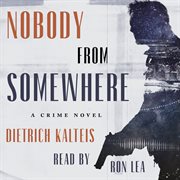Nobody from somewhere : a crime novel cover image cdn