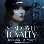 Shadowed loyalty cover image cdn