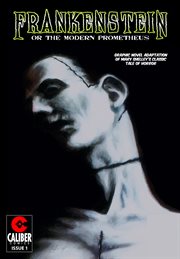 Frankenstein, or, The modern Prometheus. Issue 1 cover image cdn