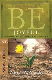 Be joyful : even when things go wrong, you can have joy, phillipians cover image cdn
