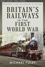 Britain's railways in the first world war cover image cdn