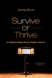 Survive or thrive : 6 relationships every pastor needs cover image cdn