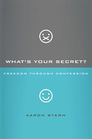 What's your secret? : freedom through confession cover image cdn