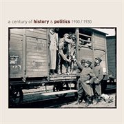 A century of history & politics 1900/1930 - retrospective cover image cdn