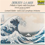 Debussy: la mer, l. 109; prélude à l'après-midi d'un faune, l. 86; & danses sacrée et profane, l.... cover image cdn