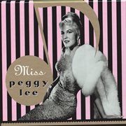Miss Peggy Lee : some of the best cover image cdn