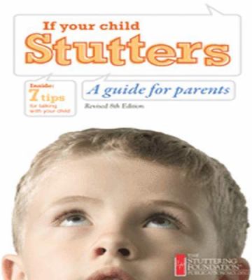 If your child stutters: a guide for parents cover image