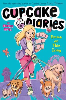 Cupcake diaries, the graphic novel. 3, Emma on thin icing cover image