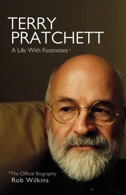Terry Pratchett : a life with footnotes : [the official biography] cover image