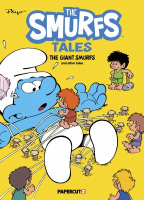The Smurfs tales. 7, The giant Smurfs and other tales  cover image cdn