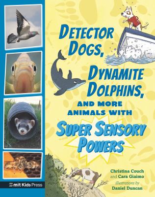 Detector dogs, dynamite dolphins, and more animals with super sensory powers cover image