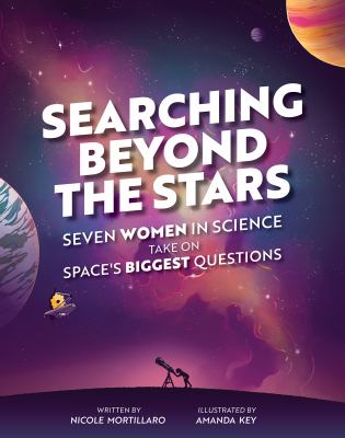 Searching beyond the stars : seven women in science take on space's biggest questions  cover image cdn