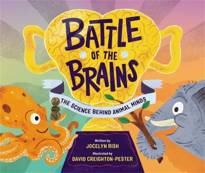 Battle of the brains : the science of animal minds cover image