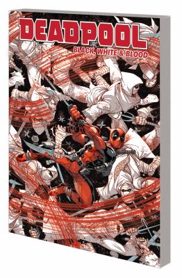 Deadpool. Black, white & blood cover image