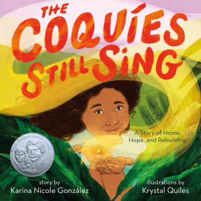 The coquíes still sing : a story of home, hope, and rebuilding  cover image cdn