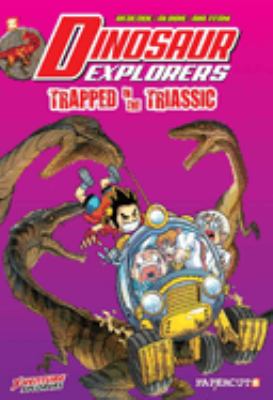 Dinosaur explorers. 4, Trapped in the Triassic cover image