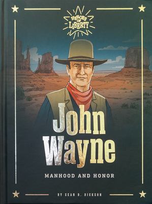 John Wayne : manhood and honor cover image