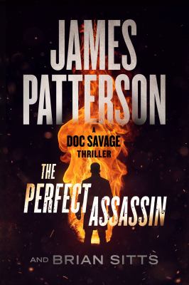 The Perfect Assassin A Doc Savage Thriller cover image