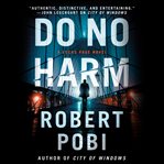 Do no harm : a Lucas Page novel cover image cdn