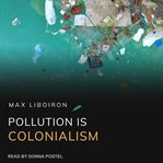 Pollution is colonialism cover image cdn