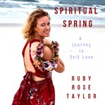 Spiritual spring : a journey to self love cover image cdn