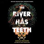 The river has teeth cover image cdn