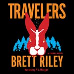 Travelers : a Freaks novel cover image cdn