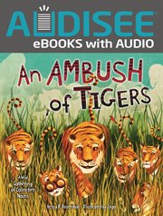 An ambush of tigers : a wild gathering of collective nouns cover image cdn