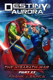 Destiny aurora visarath war, part 2 cover image cdn