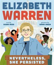 Elizabeth Warren : nevertheless, she persisted cover image cdn