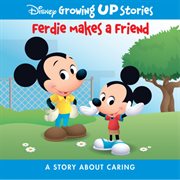 Ferdie makes a friend : a story about caring cover image cdn