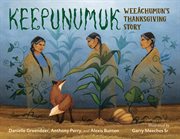 Keepunumuk : Weeâchumun's Thanksgiving story cover image cdn