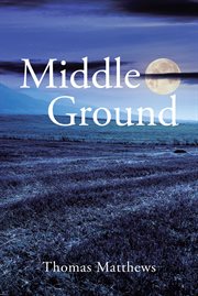 Middle ground : Frank Yerby's novels in the African American literary tradition cover image cdn