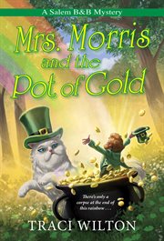 Mrs. Morris and the Pot of Gold cover image cdn