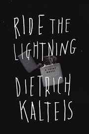Ride the lightning : a crime novel cover image cdn