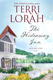 The Hideaway Inn : a Hideaway Lake novel cover image cdn