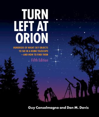 Turn left at Orion : hundreds of night sky objects to see in a home telescope-- and how to find them cover image