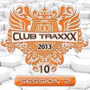 Clubtraxxx, vol. 10 cover image cdn