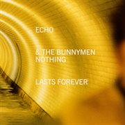 Nothing lasts forever (cd1) cover image cdn