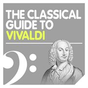 The classical guide to vivaldi cover image cdn