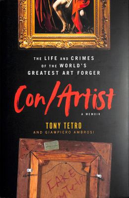 Con/artist : the life and crimes of the world's greatest art forger  cover image cdn