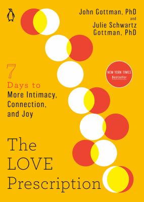 The love prescription : seven days to more intimacy, connection, and joy cover image